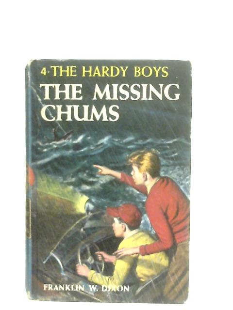 The Missing Chums By Franklin W. Dixon