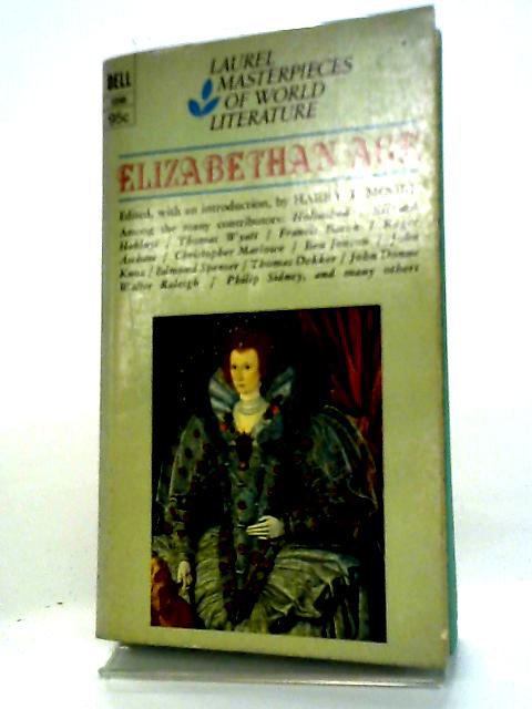 Elizabethan Age By Harry T Moore