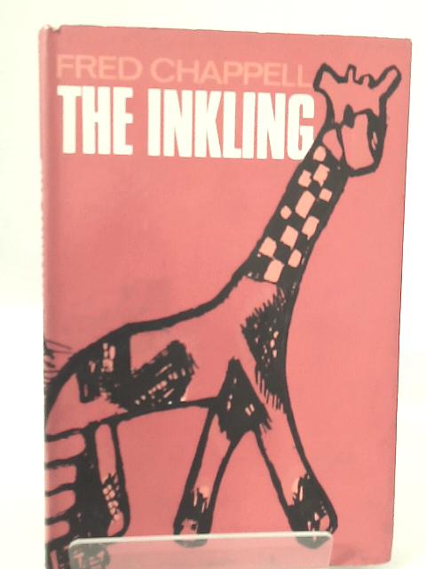 The Inkling. By Fred Chappell