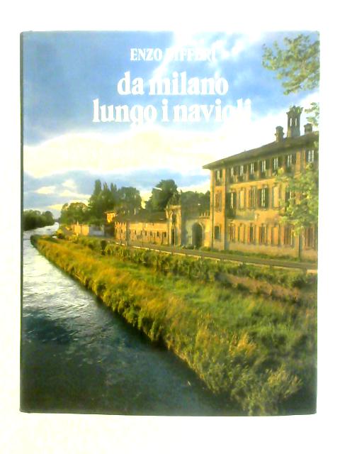 Da Milano Lungo I Navigli By Laura Tettamanzi & Emilio Magni
