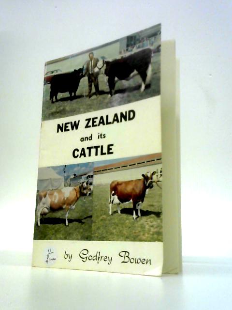 New Zealand And Its Cattle By Godfrey Bowen