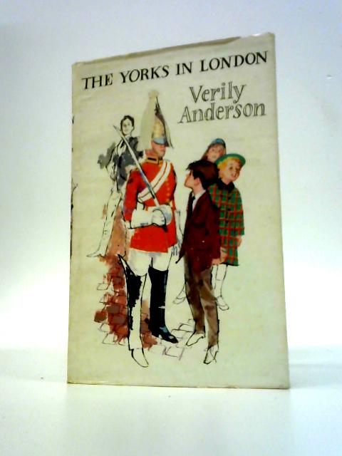 The Yorks in London By Verily Anderson