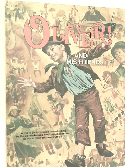 Oliver and His Friends By Mary Hastings