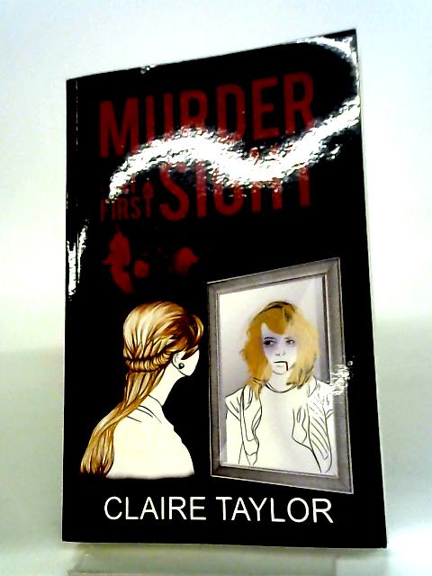 Murder at First Sight By Claire Taylor
