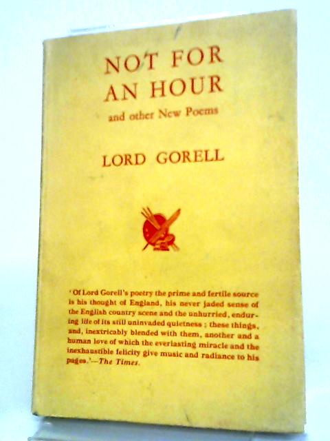 Not For An Hour By Lord Gorell