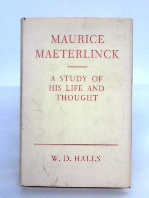 Maurice Maeterlinck By W. D. Halls