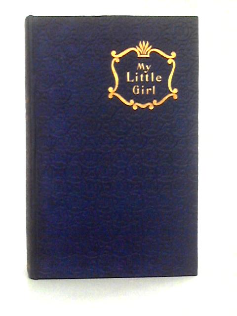 My Little Girl By James Rice, Walter Besant