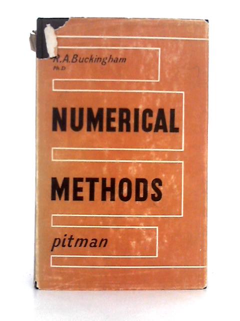 Numerical Methods By R.A. Buckingham