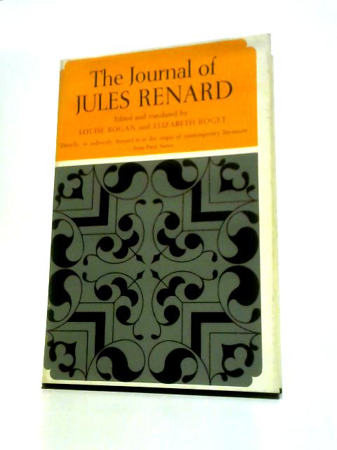 The Journal of Jules Renard By Louise Bogan Elizabeth Roget (Eds. & Trans.)