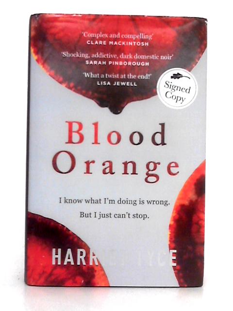 Blood Orange By Harriet Tyce