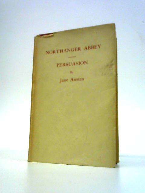 Northanger Abbey and Persuasion By Austen Jane