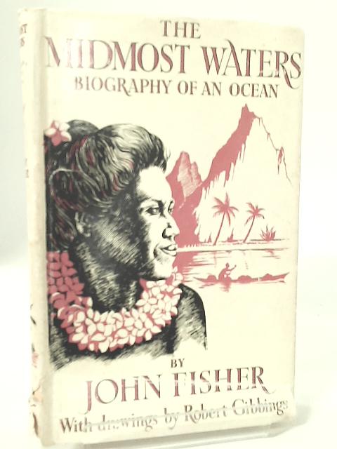 The Midmost Waters By John Fisher