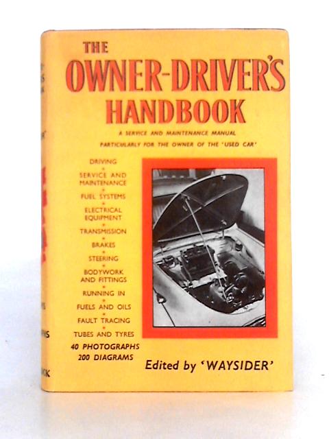 The Owner Drivers Handbook By Waysider (ed.)