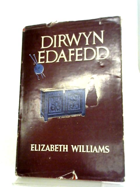 Dirwyn Edafedd By Elizabeth Williams