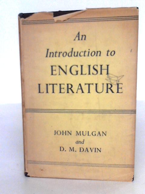 An Introduction to English Literature By John Mulgan and D. M. Davin