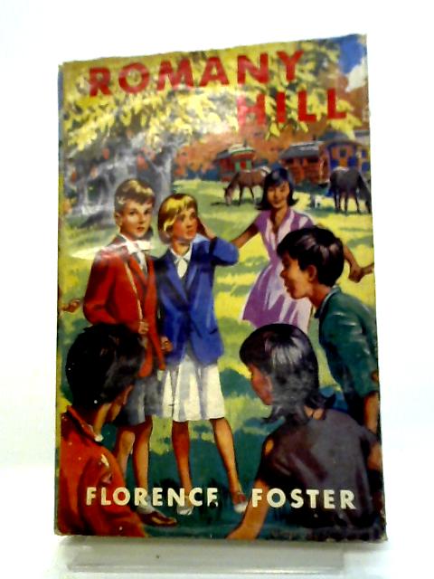 Romany Hill By Florence Foster