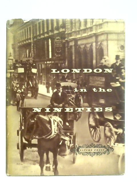 London in the Nineties By Leonora Collins (Ed.)