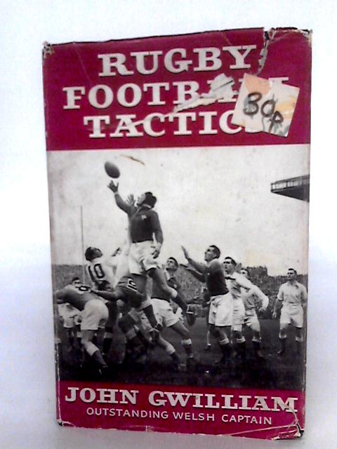 Rugby Football Tactics von John Gwilliam