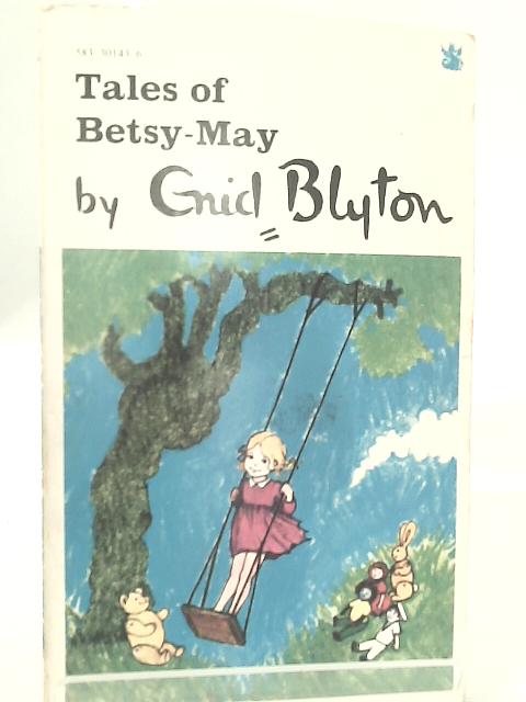 Tales of Betsy-May (Dragon) By Enid Blyton