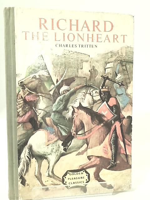 Richard the Lionheart By Charles Tritten