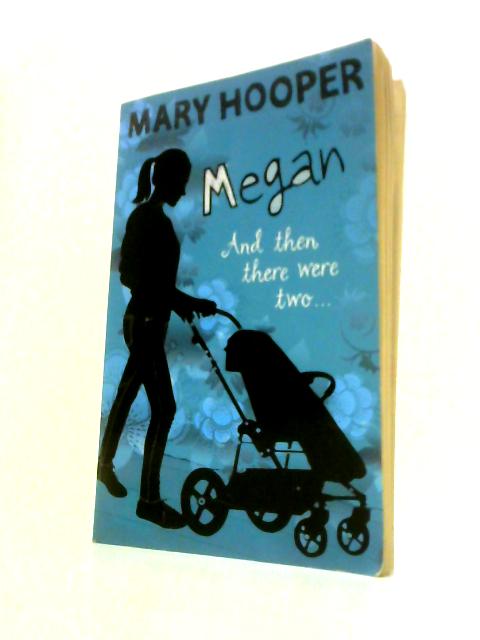 Megan: No. 2 By Mary Hooper