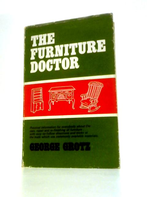 The Furniture Doctor By George Grotz