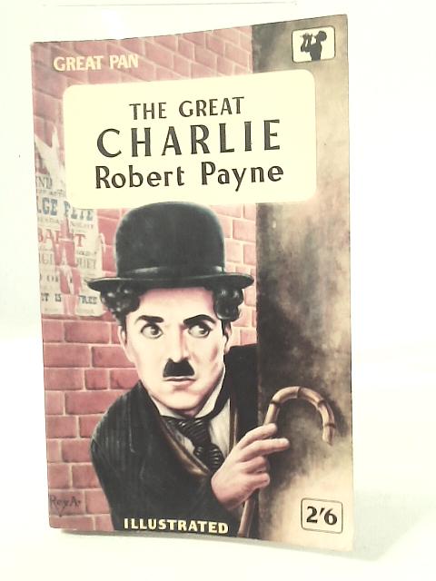 The Great Charlie By Robert Payne