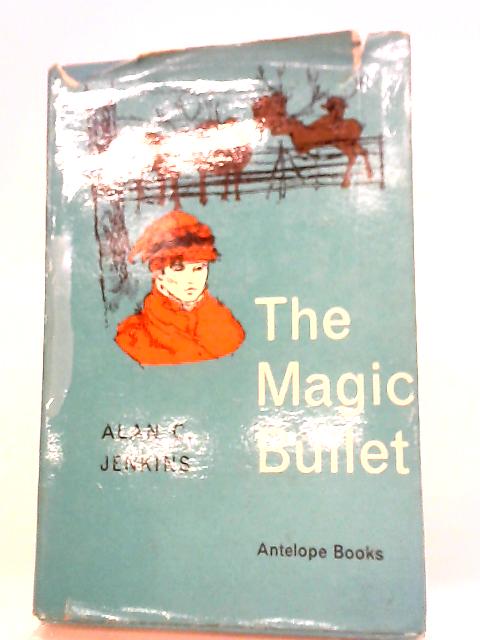 Magic Bullet (Antelope Books) By A.C. Jenkins