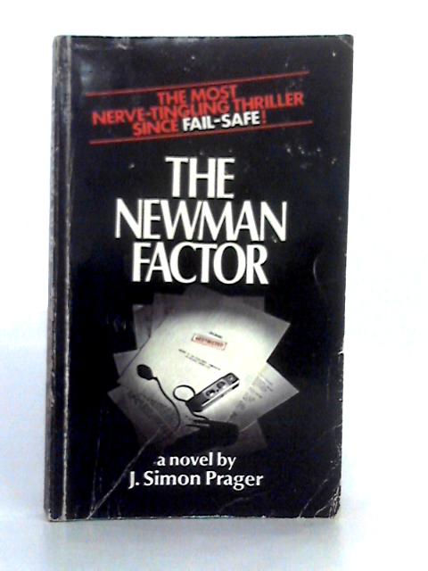 The Newman Factor By J. Simon Prager