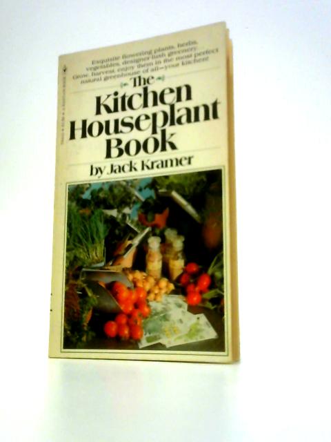 The Kitchen Houseplant Book von Jack Kramer