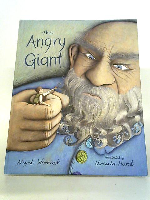 The Angry Giant By Nigel Womack