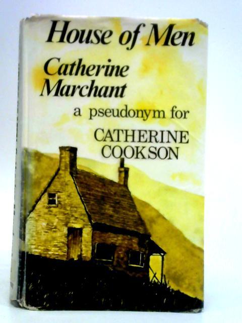 House of Men By Catherine Marchant