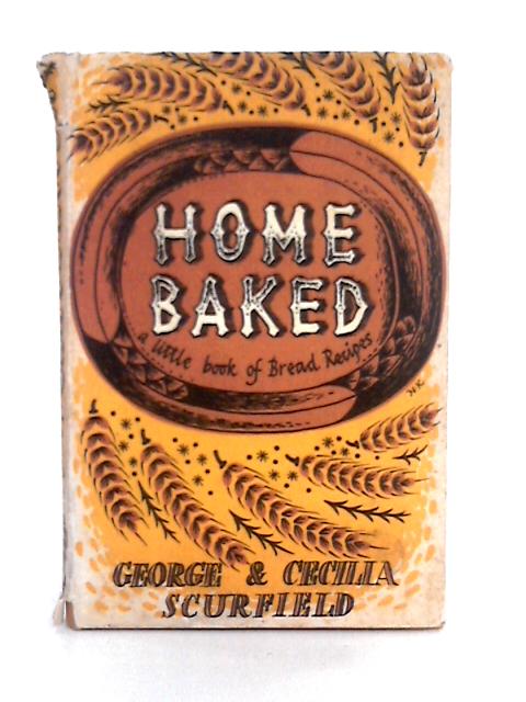 Home Baked By George and Ceilia Scurfield