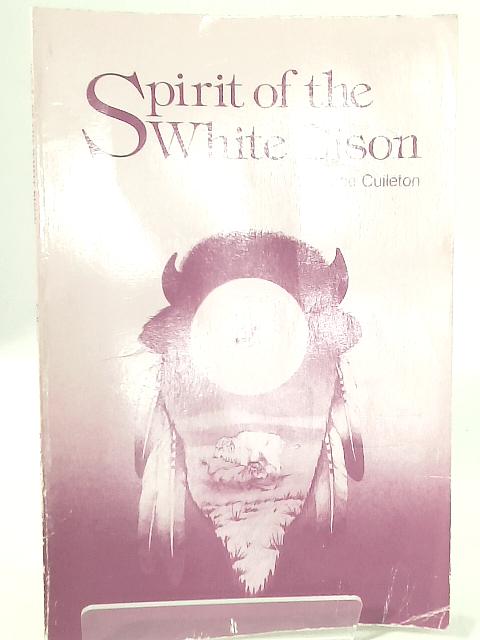 Spirit of the White Bison By Beatrice Culleton