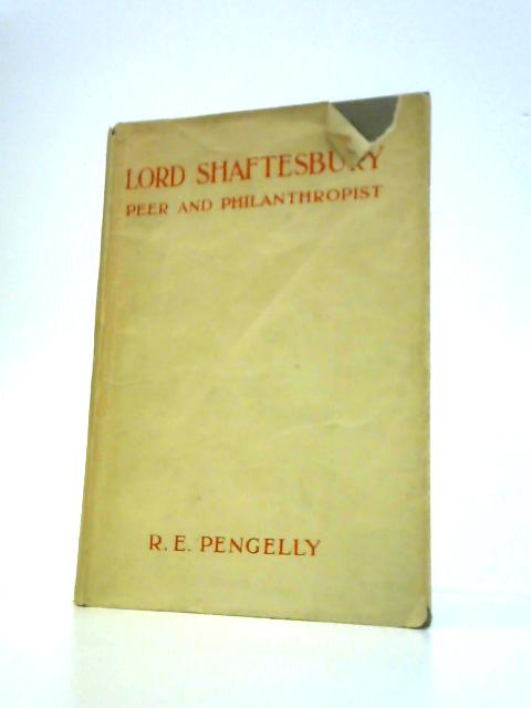 Lord Shaftesbury By R. Ed. Pengelly