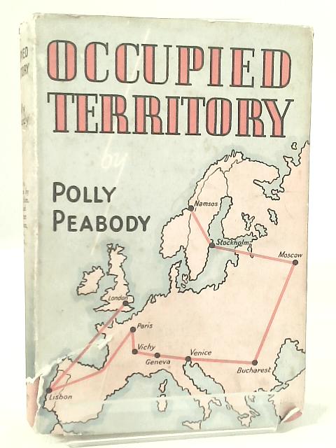 Occupied Territory By Polly Peabody