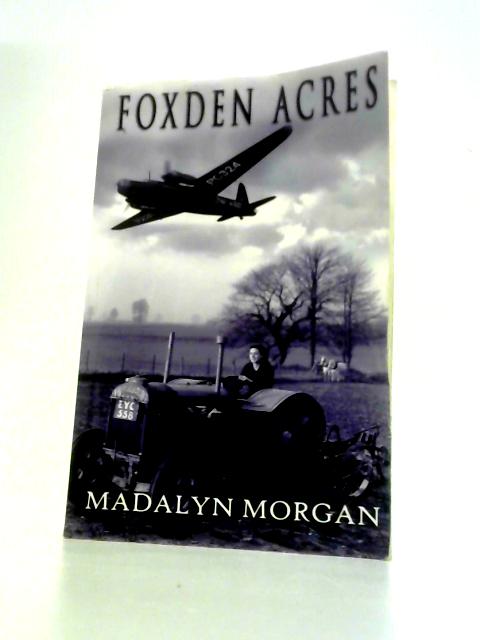 Foxden Acres By Madalyn Morgan