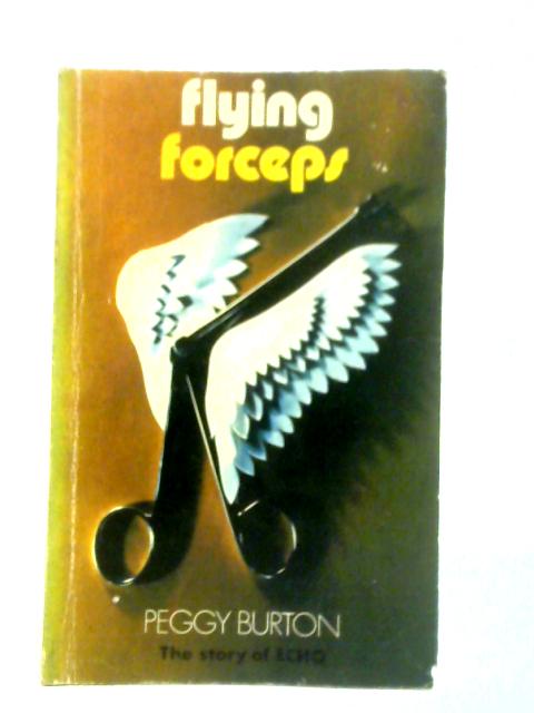 Flying Forceps von Peggy Burton