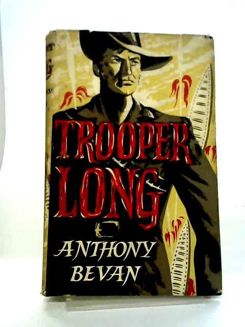 Trooper Long By Anthony Bevan