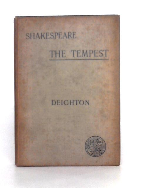 The Tempest By William Shakespeare, K. Deighton