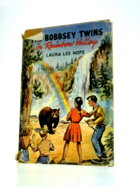 The Bobbsey Twins In Rainbow Valley By Laura Lee Hope