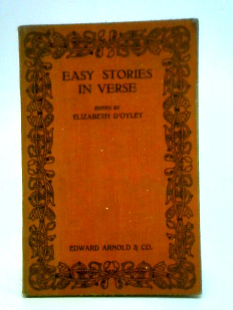 Easy Stories in Verse By Elizabeth D'Oyley
