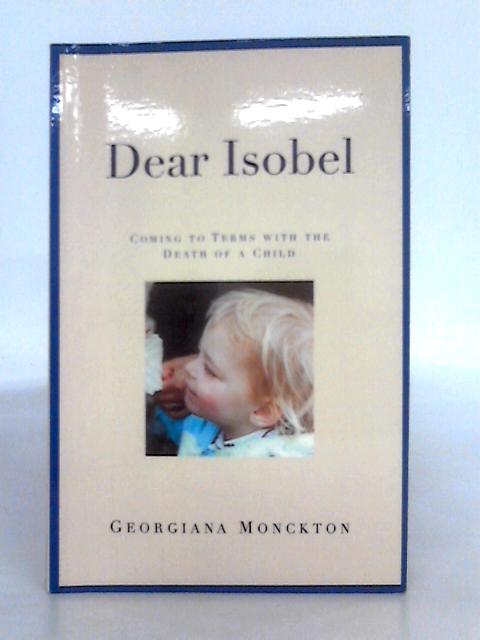 Dear Isobel By Georgiana Monckton