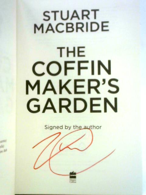 The Coffin Maker's Garden By Stuart MacBride