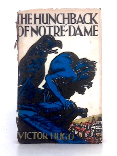 The Hunchback of Notre Dame By Victor Hugo