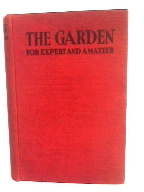 The Garden For Expert And Amateur By Various s