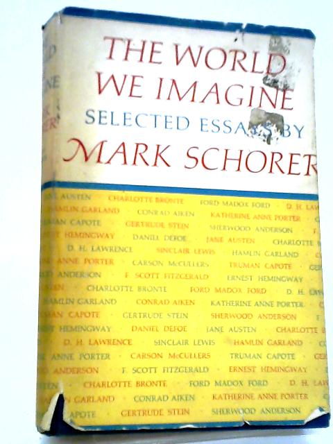 World We Imagine: Selected Essays von Schorer, M.