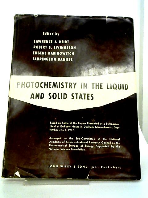 Photochemistry in the Liquid and Solid States von Various