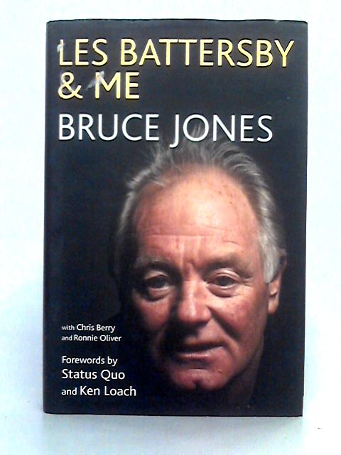 Les Battersby and Me By Bruce Jones