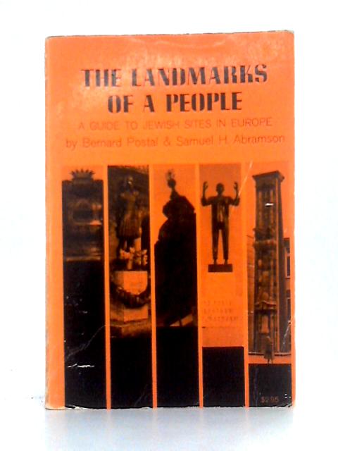 The Landmarks of a People von Bernard Postal, Samuel H Abramson